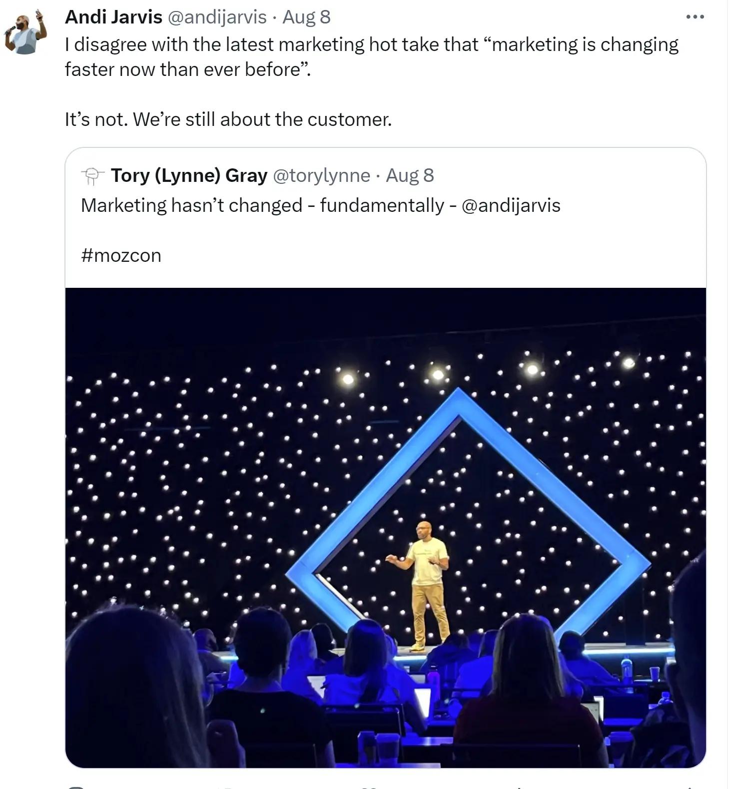 MozCon speaker Andi Jarvis says marketing isn't changing much; it's still all about the customer.